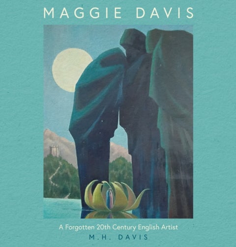 Maggie Davis - A Forgotten 20th Century English Artist