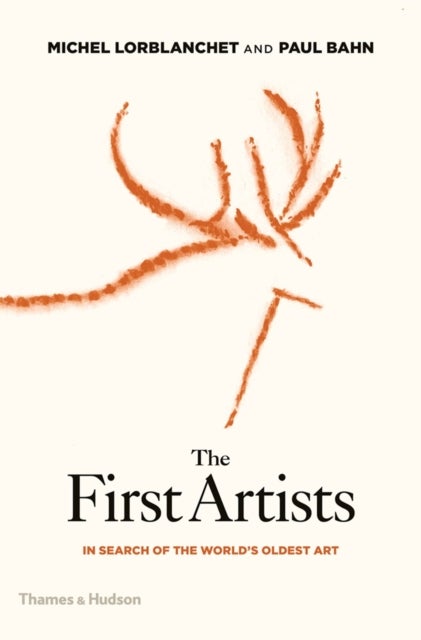 The First Artists - In Search of the World's Oldest Art