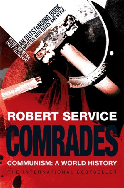 Comrades - Communism: A World History