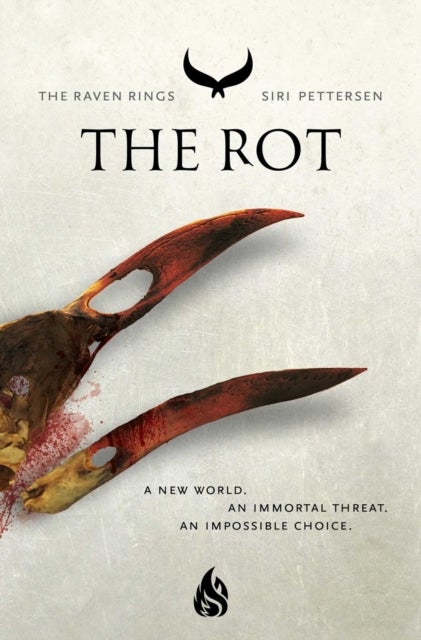 The Rot - The Raven Rings Part 2