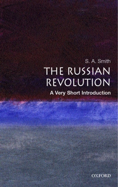 The Russian Revolution - A Very Short Introduction