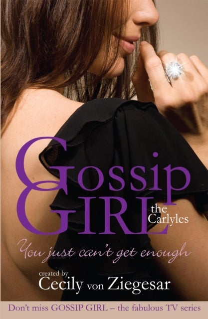Gossip Girl The Carlyles: You Just Can't Get Enough - you just can't get enough