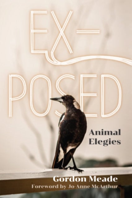 Ex-Posed - Animal Elegies