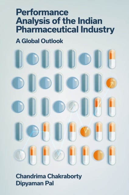 Performance Analysis of the Indian Pharmaceutical Industry - A Global Outlook