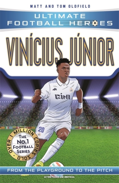 Vinicius Junior (Ultimate Football Heroes - The No.1 football series) av Matt & Tom Oldfield