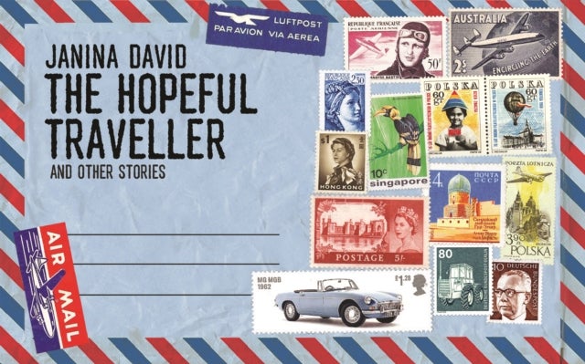 The Hopeful Traveller - And Other Stories