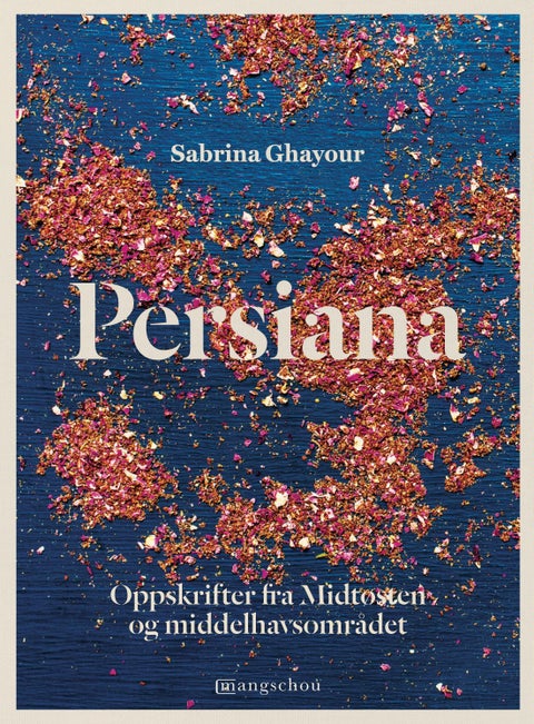 Persiana - oppskrifter fra Midtøsten og middelhavsområdet