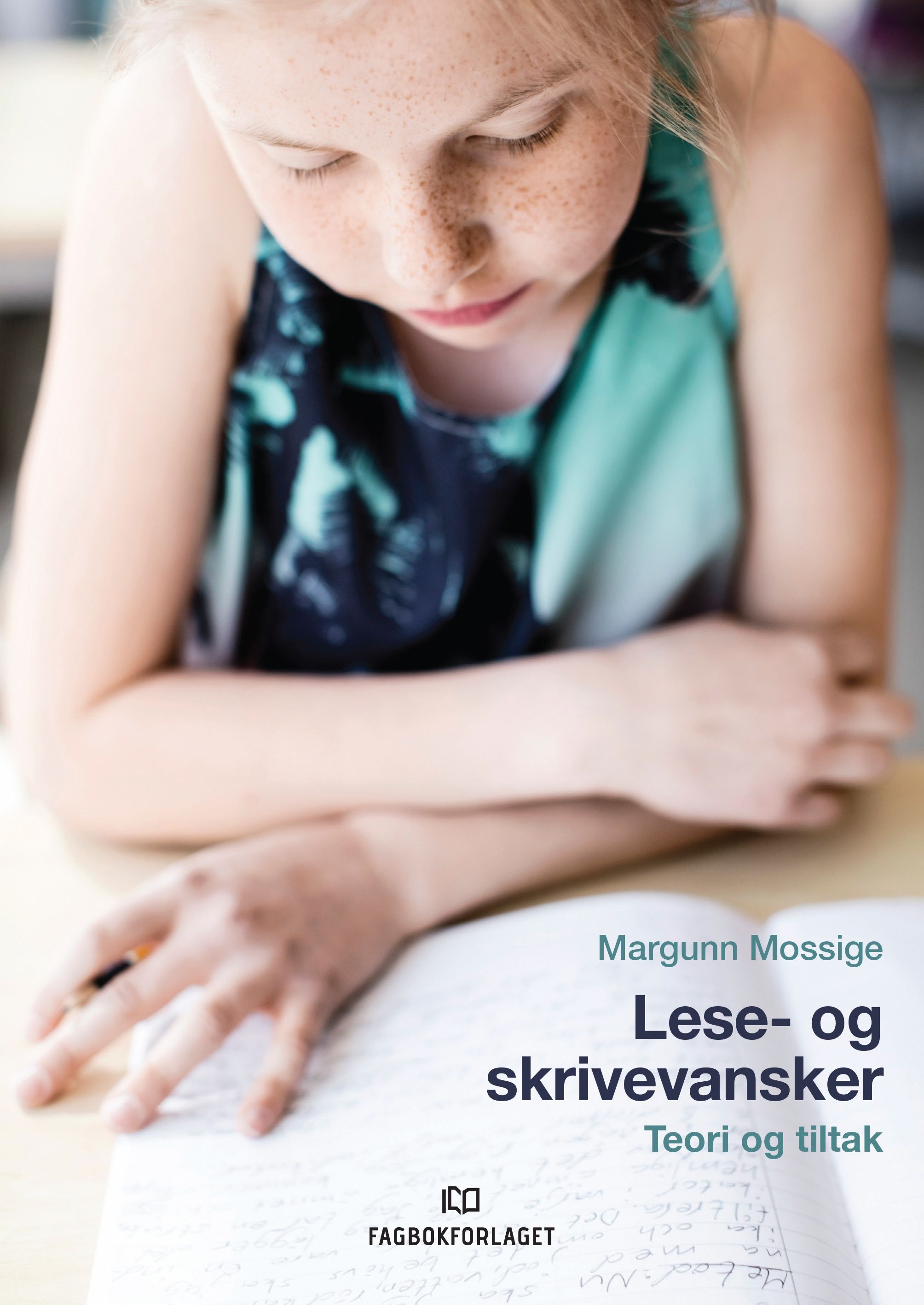 Lese- og skrivevansker - teori og tiltak