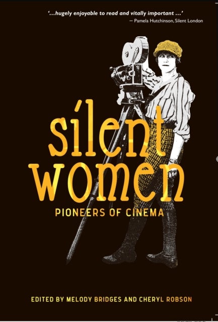 Silent Women - Pioneers of Cinema