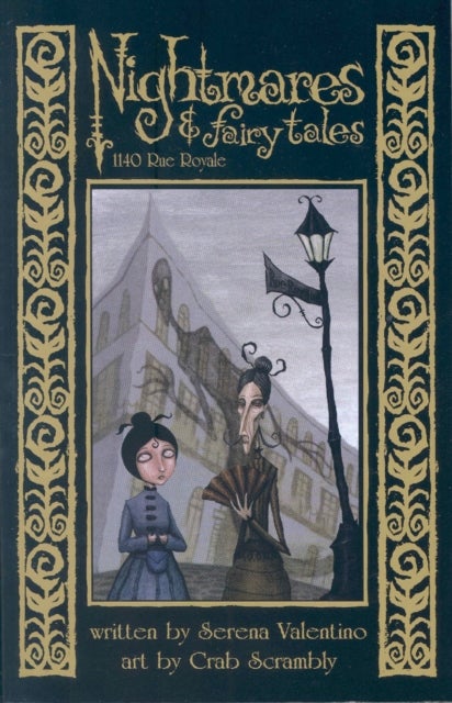 Nightmares & Fairy Tales Volume 3: 1140 Rue Royale