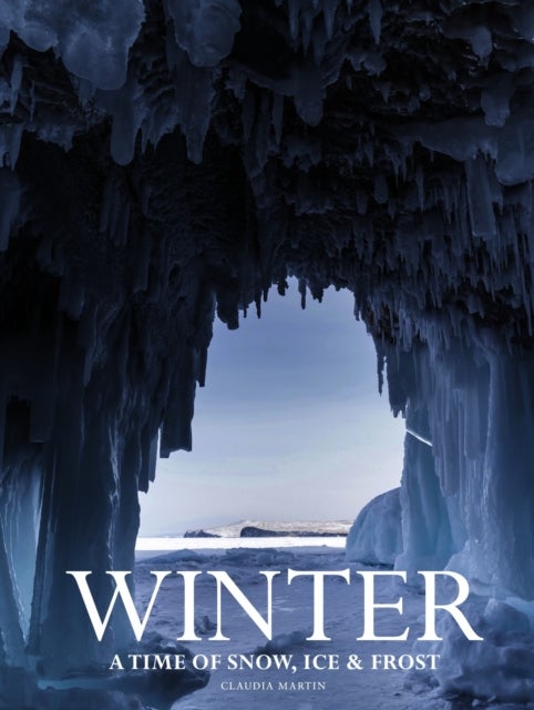Winter - A time of snow, ice & frost