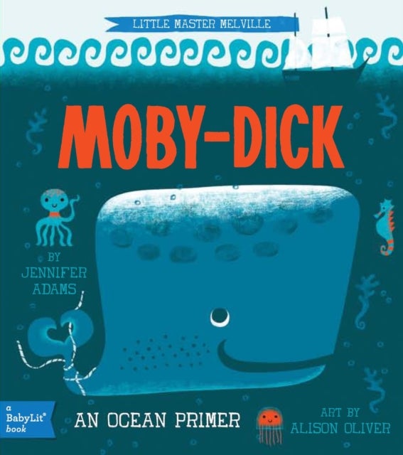 Moby Dick - A BabyLit® Ocean Primer
