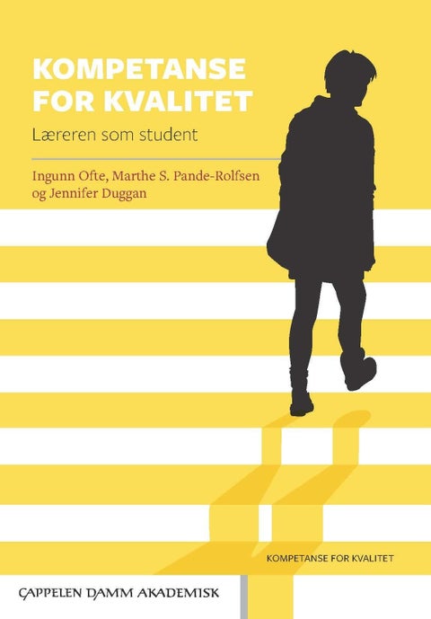 Kompetanse for kvalitet - læreren som student