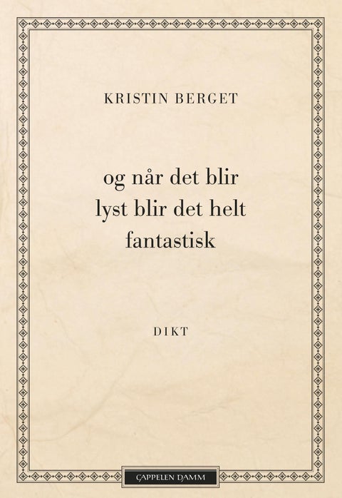 Og når det blir lyst blir det helt fantastisk