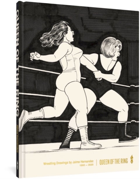 Queen of the Ring - Wrestling Drawings by Jaime Hernandez