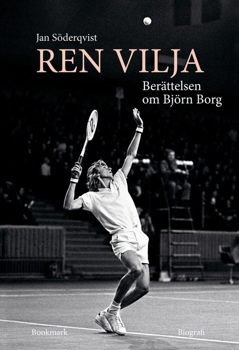 Björn Borg : den perfekta maskinen