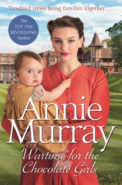 Wartime for the Chocolate Girls - A gritty and heartwarming World War Two Saga set in Birmingham