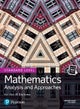 Mathematics Analysis and Approaches for the IB Diploma Standard Level