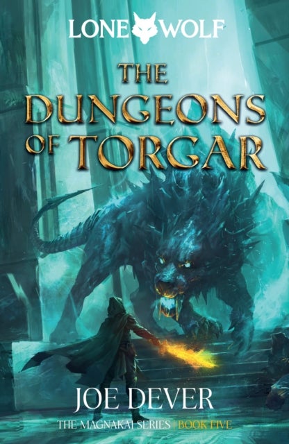 The Dungeons of Torgar - Lone Wolf #10