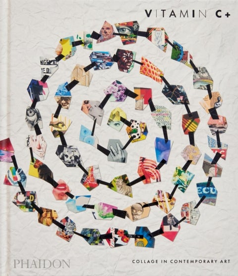 Vitamin C Plus, Collage in Contemporary Art - Collage in Contemporary Art