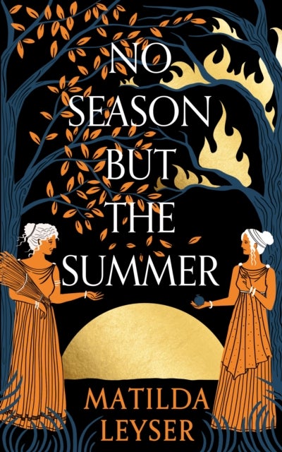 No Season but the Summer