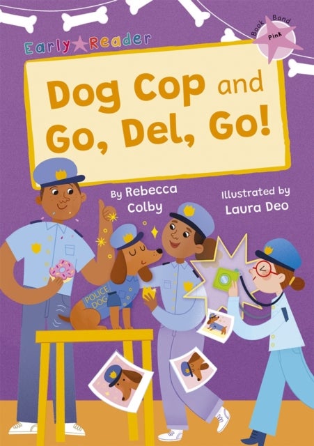 Dog Cop and Go, Del, Go! - (Pink Early Reader)