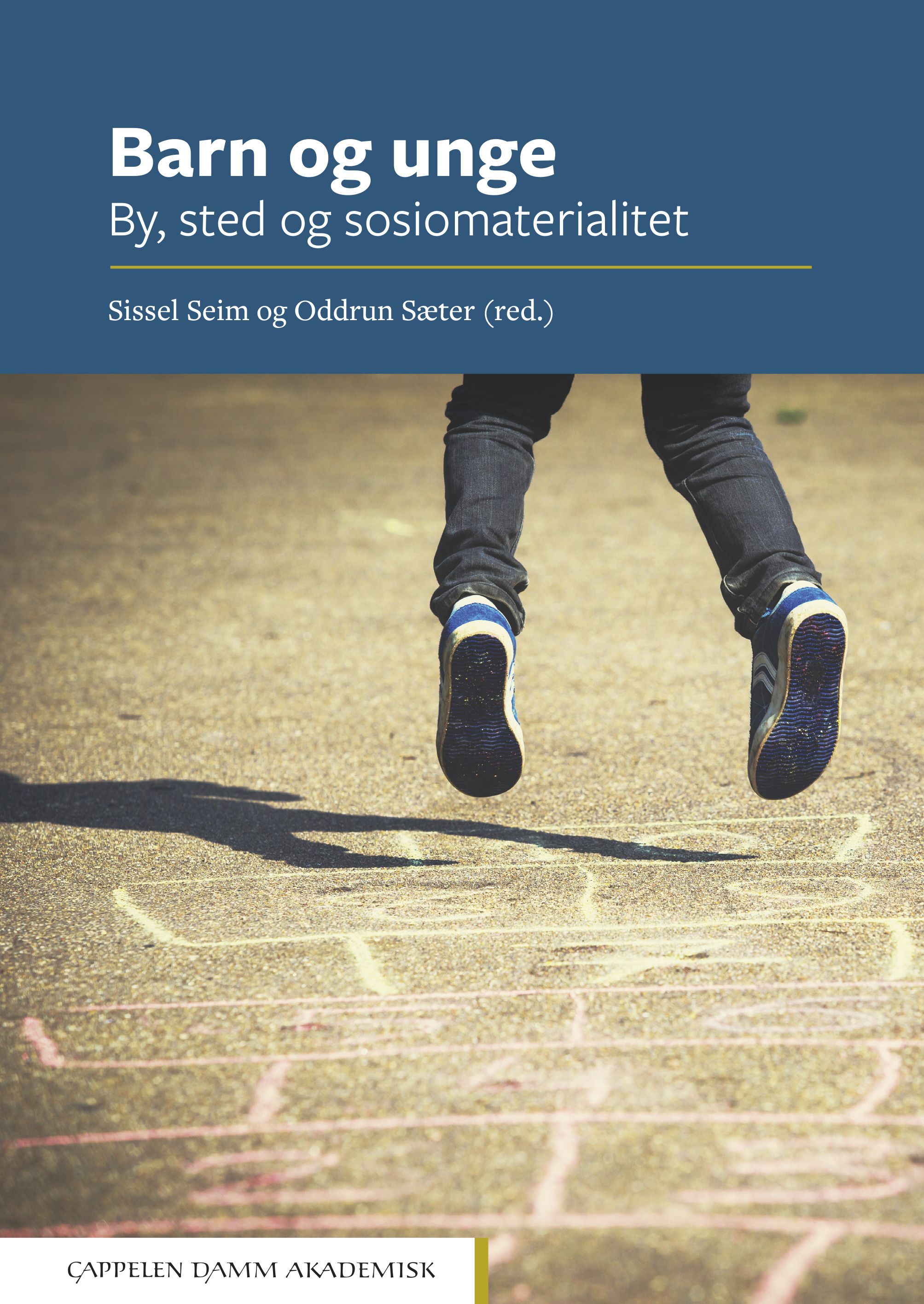Barn og unge - by, sted og sosiomaterialitet