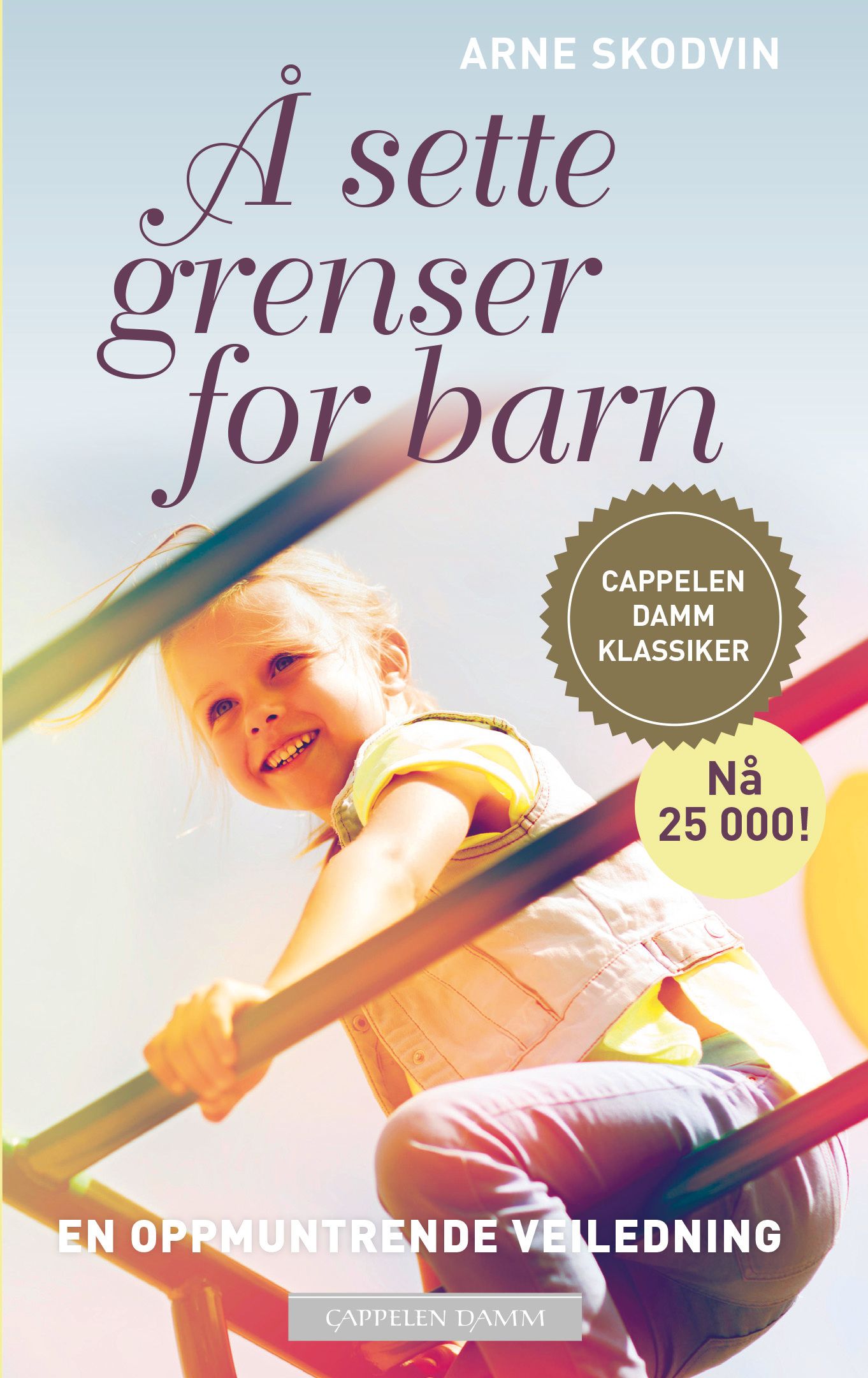 Å sette grenser for barn - en oppmuntrende veiledning