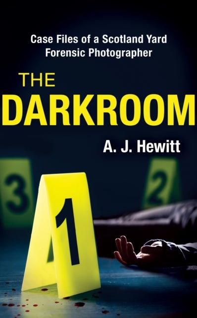 The Darkroom - Case Files of a Scotland Yard Forensic Photographer