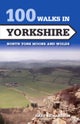 100 Walks in Yorkshire