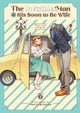 The Invisible Man and His Soon-to-Be Wife. Vol 2