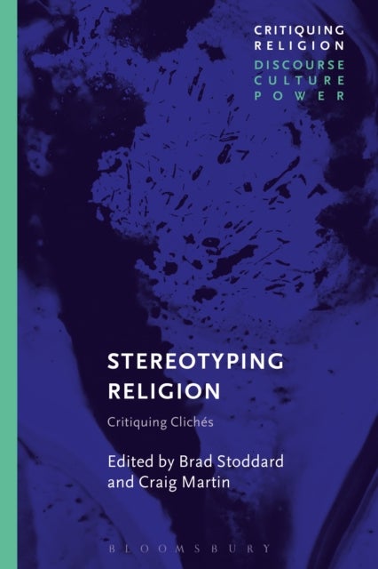 Stereotyping Religion - Critiquing Cliches