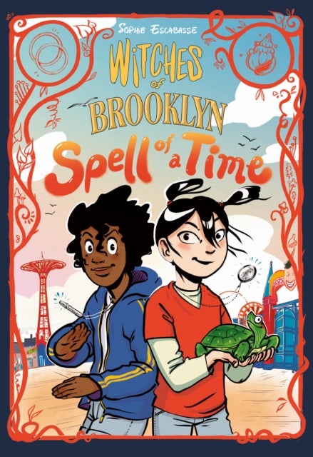 Witches of Brooklyn: Spell of a Time - (A Graphic Novel)