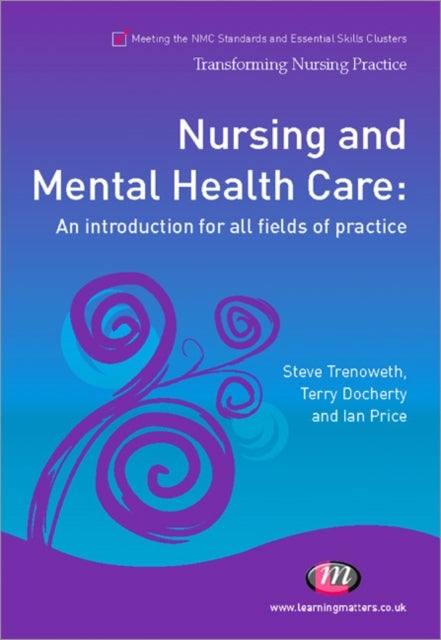 Nursing and Mental Health Care - An introduction for all fields of practice
