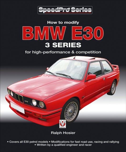 BMW E30 3 Series - How to Modify for High-Performance and Competition