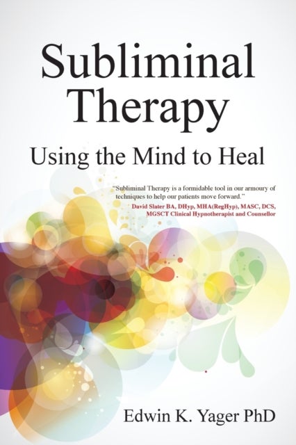 Subliminal Therapy - Using the Mind to Heal