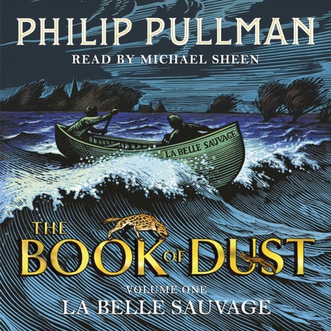La Belle Sauvage: The Book of Dust Volume One - From the world of Philip Pullman's His Dark Materials - now a major BBC series