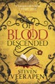 Of Blood Descended