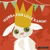 Hurra for lille kanin!