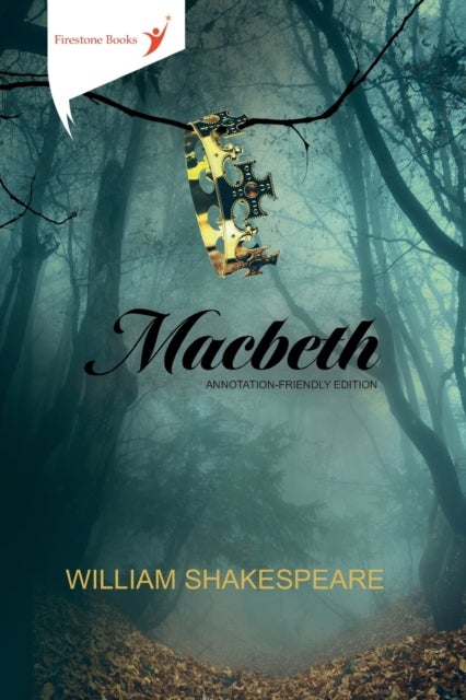 Macbeth - Annotation-Friendly Edition