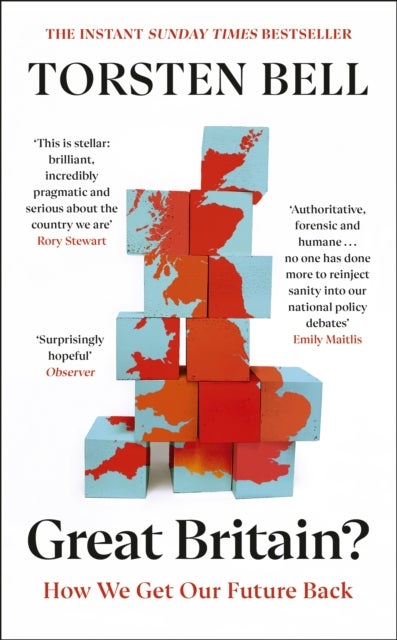 Great Britain? - How We Get Our Future Back