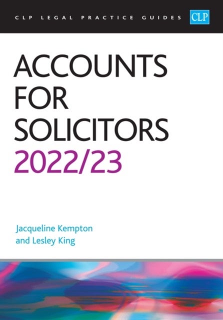 Accounts for Solicitors 2022/2023 - Legal Practice Course Guides (LPC)
