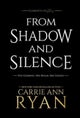 From Shadow and Silence