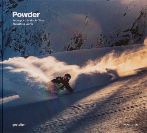 Powder: Snowsports in the Sublime Mountain World - Snowsports in the Sublime Mountain World