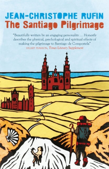 The Santiago Pilgrimage - Walking the Immortal Way