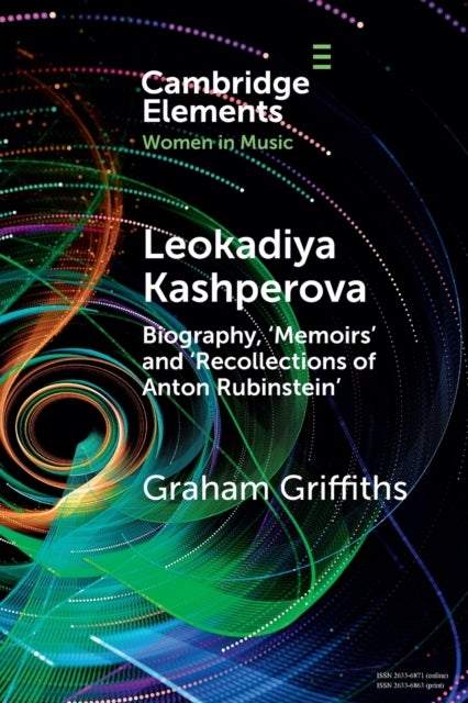 Leokadiya Kashperova - Biography, 'Memoirs' and 'Recollections of Anton Rubinstein'