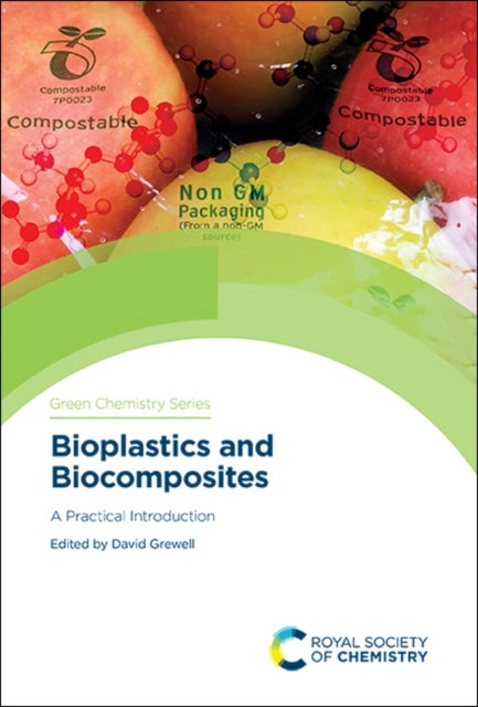 Bioplastics and Biocomposites - A Practical Introduction