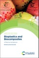 Bioplastics and Biocomposites