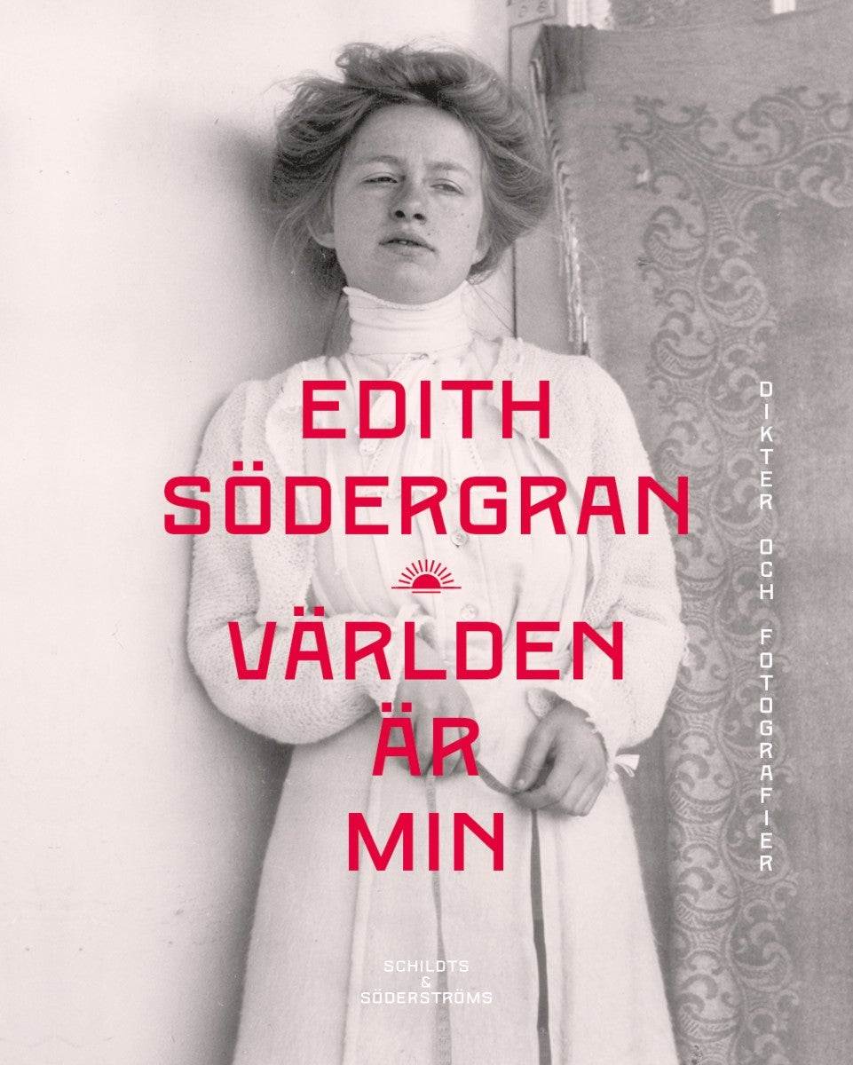 Världen är min - Dikter och fotografier