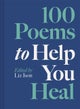 100 Poems to Help You Heal